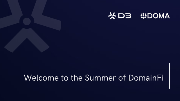 Welcome To The Summer of DomainFi